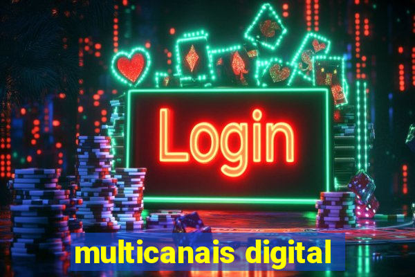 multicanais digital